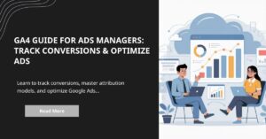 GA4 for ads managers