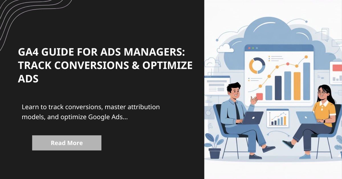 GA4 for ads managers